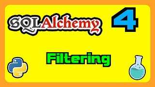 Python SQLAlchemy ORM - Learn to Filter Data