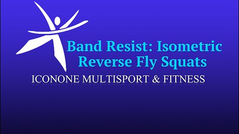 Band Isometric Reverse Fly: Squat