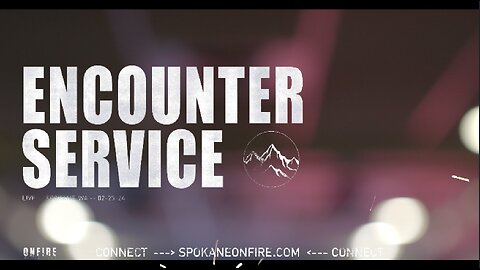 Encounter Night, June 9th | On Fire Ministries