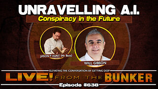 Live From The Bunker 638: Unravelling A.I. with Will Gibson