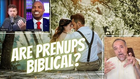 Prenuptial Agreements: A Legal and Biblical Perspective | The Lead Attorney and Ruslan KD Discuss