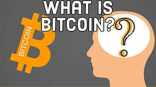 The Fundamentals of How Bitcoin Works & What it's Purpose is