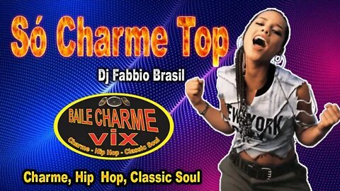 Só Charme Top by Dj Fabbio Brasil