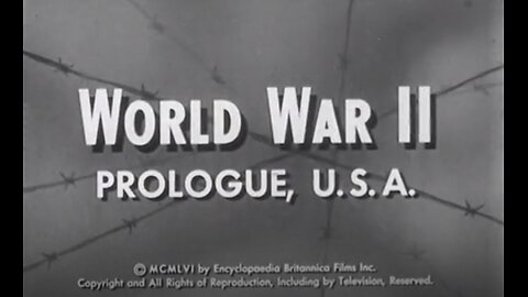 World War II: Prologue, U.S.A. / Academic Film Archive
