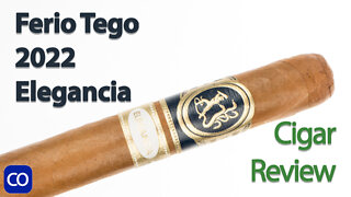Ferio Tego 2022 Elegancia Cigar Review