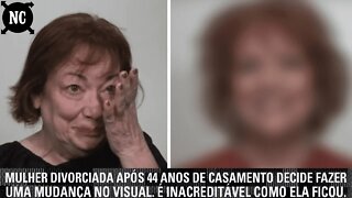 Mulher divorciada após 44 anos de casamento decide mudar o visual. É incrível como ela ficou