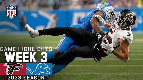 Atlanta Falcons vs. Detroit Lions Game Highlights | NFL 2023 Week 3