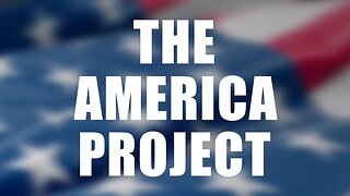 What is The America Project?