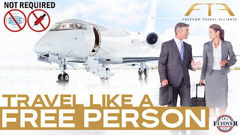 Travel Like a FREE PERSON | Freedom Travel Alliance | Flyover Conservatives