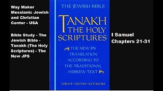 Bible Study - Tanakh (The Holy Scriptures) The New JPS - I Samuel 21-31