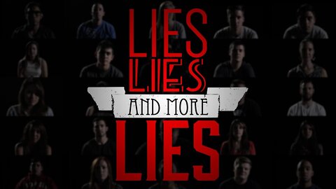 Lies, Lies And More Lies. (Ep: 013)