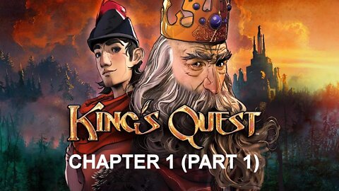 King's Quest (PS4) - Chapter 1 Playthrough (Part 1 of 4)