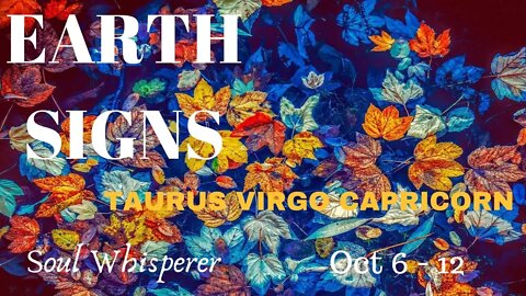 EARTH SIGNS: Taurus Virgo Capricorn * Step Into This Challenge