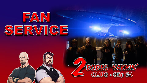 2 Dudes Yakkin CLIPS - Clip #4 Picard Season 3 | Fan Service