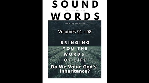 Sound Words, Do We Value God's Inheritance?