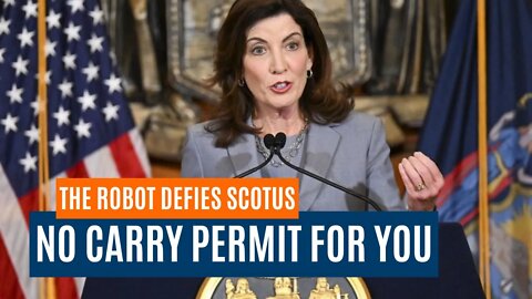 Kathy Hochul defies Supreme Court • Makes it even harder to get a carry permit