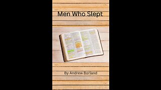 Men Who Slept -- Part 10 The Man Christ Jesus