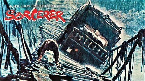 SORCERER 1977 Remake of Henri-Georges Clouzot's 1952 Classic The Wages of Fear FULL MOVIE HD & W/S