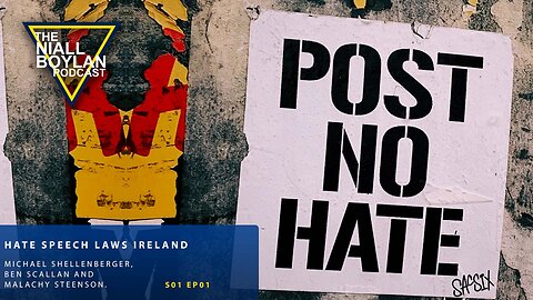 The Niall Boylan Podcast (Se01, Ep01) Ireland,s Hate Speech Laws