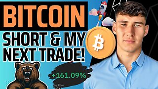 Bitcoin Short & My Next Trade!📉