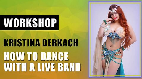 Kristina Derkach – How to dance with a live band