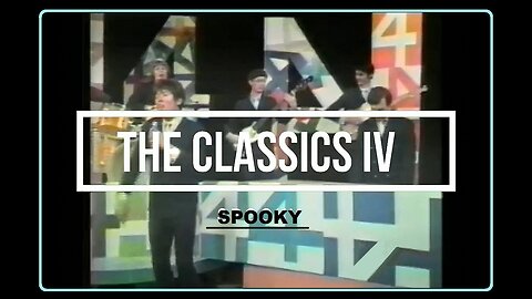 >> The Classics IV ... • Spooky • ... (1967)
