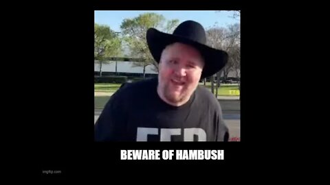 BEWARE OF HAMBUSH