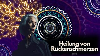 285 Hz - Heilung von Rückenschmerzen [Haymetic]