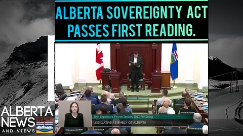 Alberta Sovereignty Act Passes First Reading