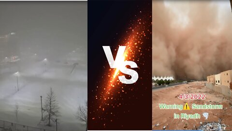 Blizzard vs Sandstorm (Frightening)!