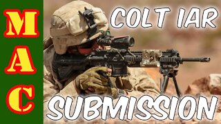 Marine Corps Colt IAR M27 Submission - Rare Colt Rifle