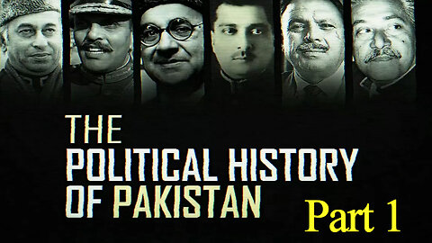 The Political History Of Pakistan 1947 - 2022 | Part 1 | Pakistan History | History Of Pakistan
