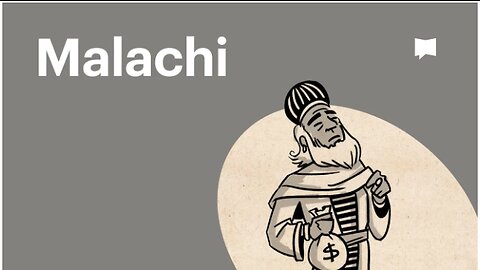 Book of Malachi, Complete Animated Overview