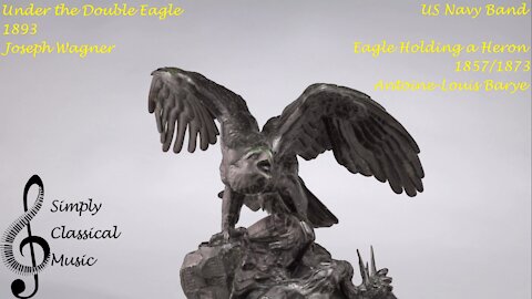 Under the Double Eagle by Joseph Wagner | Simply Classical Music