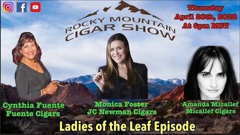 Ladies of the Leaf Episode featuring Cynthia Fuente, Monica Foster, and Amanda Micallef