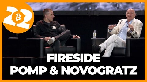 Pomp & Mike Novogratz Fireside | Bitcoin 2022 Conference