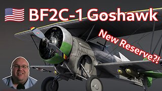 New reserve?! ~ 🇺🇸 BF2C-1 Goshawk [War Thunder Next Major Update Devblog]