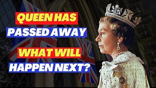 Top 10 Things That Will Happen Now That Queen has Passed Away (Must watch)