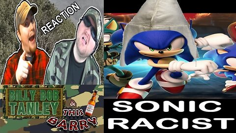 [YTP] Sonic Racist (Hellion Hero) - Reaction! (BBT & ThisBarry)