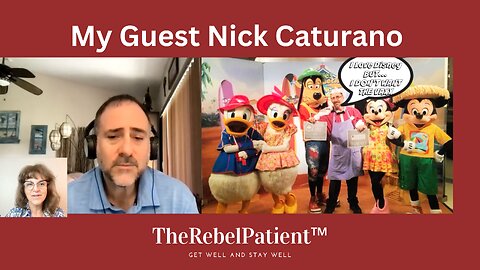 My Special Guest Nick Caturano: Disney Lawsuit, Florida Mandates, Vax Injured