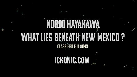 Classified file #043 - What Lies Beneath New Mexico?