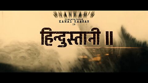 Hindustani 2 teaser | Kamal Hossain | #tollywood #Bollywood #indianmovie #ajaypal1