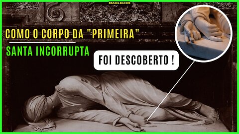 Como um Papa descobriu os "restos incorruptos" de Santa Cecília !