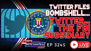 TWITTER FILES (PART 6) BOMBSHELL: Twitter… The FBI Subsidiary | EP 3245-6PM