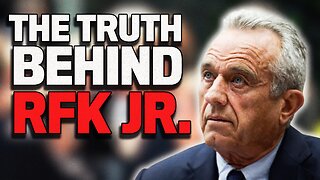 The Truth Behind RFK Jr.