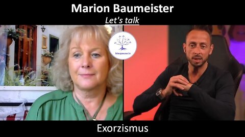 Let's talk - Marion Baumeister - Exorzismus - blaupause.tv