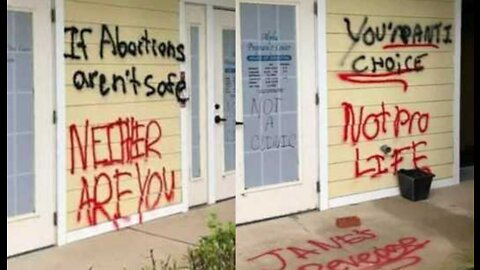 Pro-abortion Activists Firebombing Pro-life Buildings, And Spray Painting Churches