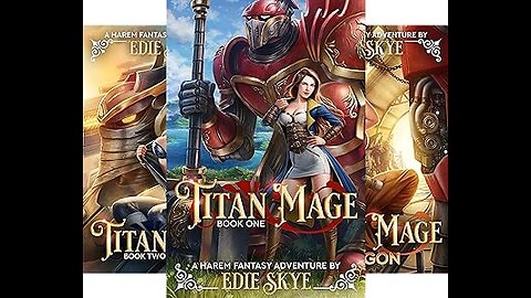 Episode 392: The Titan Mage Series with Edie Skye!