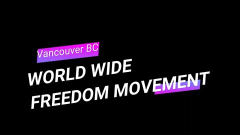 Vancouver World wide freedom Movement