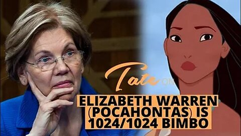 Andrew Tate on Elizabeth Warren (Pocahontas) is 1024⧸1024 bimbo | October 17, 2018